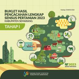 Booklet Complete Enumeration Results Of The 2023 Census Of Agriculture- Edition I Semarang Regency